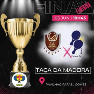 Final da Taça da Madeira entre o CTM Santa Teresinha e o CTMPONTA DO SOL
