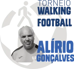 Torneio Walking Football Alírio Gonçalves 1º de Maio