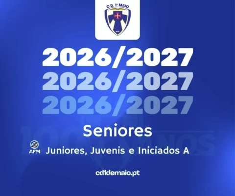 inicio de época do CD 1º de Maio dos Seniores e Formação 2026/2027