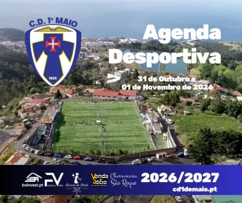 CD 1º de Maio Agenda Desportiva 31 de Outubro e 01 de Novembro de 2026
